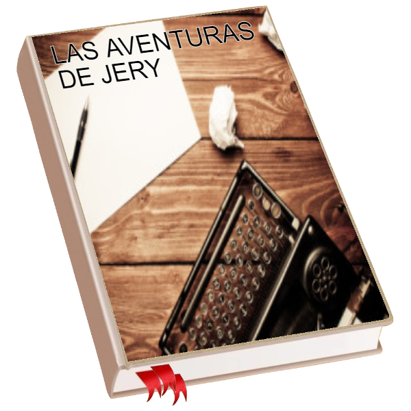 LAS AVENTURAS DE JERY